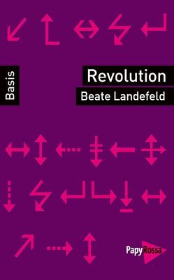 Revolution von Landefeld,  Beate