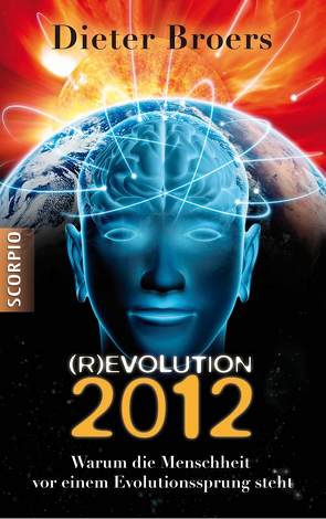 (R)evolution 2012 von Broers,  Dieter