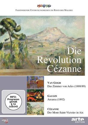 Revolution Cézanne: Cézanne – Gauguin – Van Gogh, Die von Jaubert,  Alain