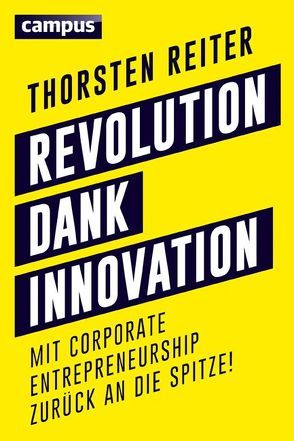 Revolution dank Innovation von Reiter,  Thorsten