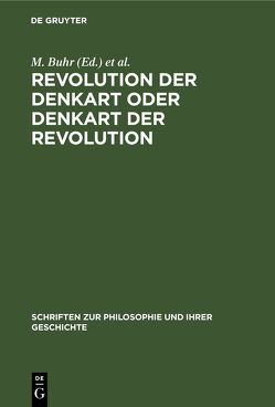 Revolution der Denkart oder Denkart der Revolution von Buhr,  M., Oiserman,  T. I.