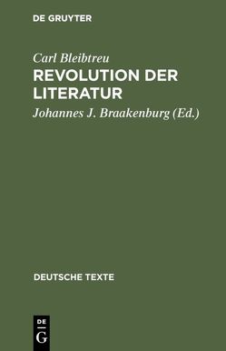 Revolution der Literatur von Bleibtreu,  Carl, Braakenburg,  Johannes J.