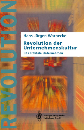 Revolution der Unternehmenskultur von Hüser,  M., Warnecke,  Hans-Jürgen