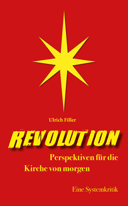 Revolution von Filler,  Ulrich
