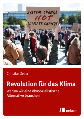 Revolution für das Klima von Zeller,  Christian