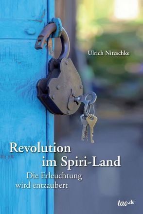 Revolution im Spiri-Land von Nitzschke,  Ulrich