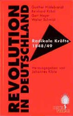 Revolution in Deutschland von Hildebrandt,  Gunther, Klotz,  Johannes, Kühnl,  Reinhard, Meyer,  Gert, Schmidt,  Walter