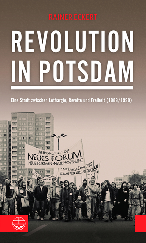 Revolution in Potsdam von Eckert,  Rainer