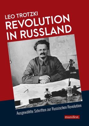 Revolution in Russland von Trotzki,  Leo