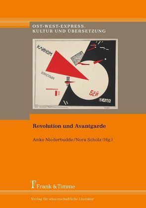 Revolution und Avantgarde von Niederbudde,  Anke, Scholz,  Nora