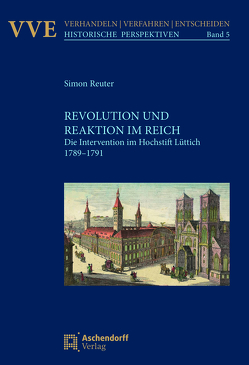 Revolution und Reaktion im Reich von Reuter,  Simon
