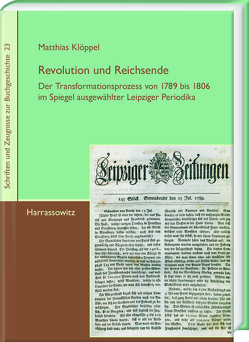 Revolution und Reichsende von Klöppel,  Matthias