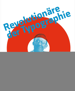 Revolutionäre der Typographie von Brodbeck,  Mirjam, Rössler,  Patrick