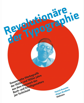 Revolutionäre der Typographie von Brodbeck,  Mirjam, Rössler,  Patrick