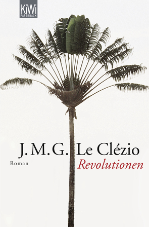 Revolutionen von Le Clézio,  J. M. G., Wittmann,  Uli