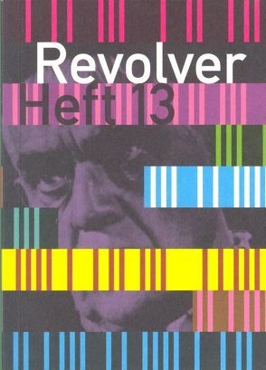 Revolver 13 von Börner,  Jens, Heisenberg,  Benjamin, Hochhäusler,  Christoph, Wackerbarth,  Nicolas