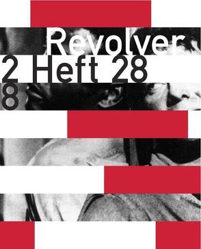 Revolver 28 von Börner,  Jens, Heisenberg,  Benjamin, Hochhäusler,  Christoph, Müller,  Franz, Seibert,  Marcus, Wackerbarth,  Nicolas, Walker,  Saskia