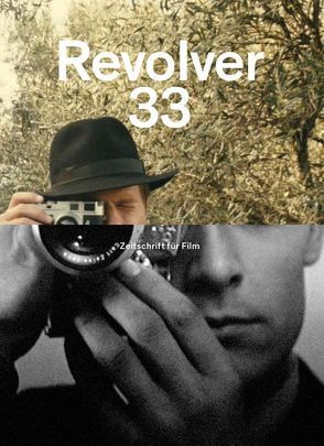Revolver 33 von Heisenberg,  Benjamin, Hochhäusler,  Christoph, Müller,  Franz, Seibert,  Marcus, Wackerbarth,  Nicolas, Walker,  Saskia