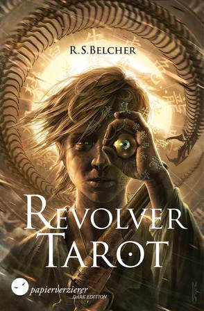 Revolver Tarot von Belcher,  R.S., Frey,  Dennis