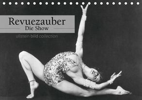 Revuezauber – Die Show (Tischkalender 2019 DIN A5 quer) von bild Axel Springer Syndication GmbH,  ullstein