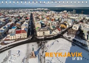 Reykjavìk 64° 08′ N (Tischkalender 2018 DIN A5 quer) von Preißler,  Norman