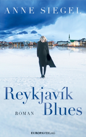 Reykjavík Blues von Siegel,  Anne