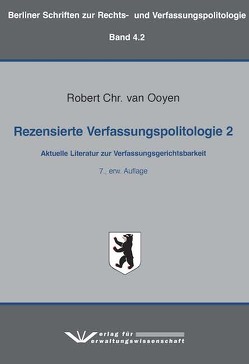 Rezensierte Verfassungspolitologie 2 von van Ooyen,  Robert Chr.