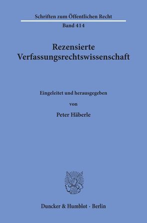 Rezensierte Verfassungsrechtswissenschaft. von Häberle,  Peter