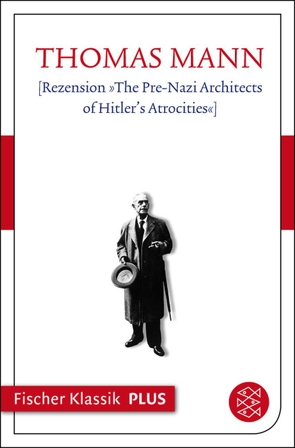 [Rezension »The Pre-Nazi Architects of Hitler’s Atrocities«] von Mann,  Thomas