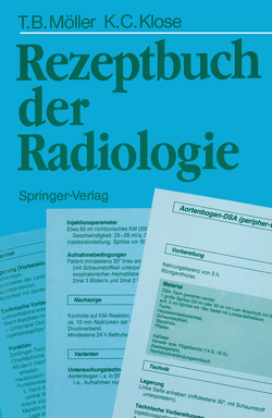 Rezeptbuch der Radiologie von Klose,  Klaus-Christian, Möller,  Torsten B.
