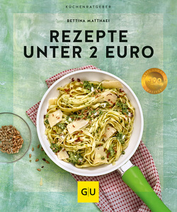 Rezepte unter 2 Euro von Matthaei,  Bettina