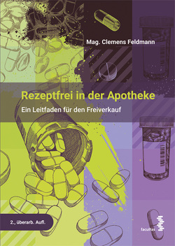 Rezeptfrei in der Apotheke von Feldmann,  Clemens
