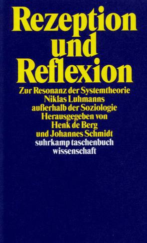 Rezeption und Reflexion von Berg,  Henk de, Schmidt,  Johannes F. K.