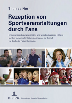 Rezeption von Sportveranstaltungen durch Fans von Nern,  Thomas