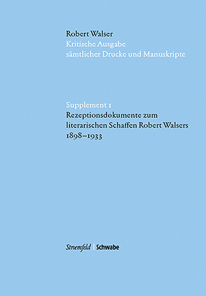 Rezeptionsdokumente zum literarischen Schaffen Robert Walsers 1898–1933 von Heerde,  Hans-Joachim