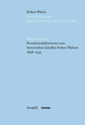Rezeptionsdokumente zum literarischen Schaffen Robert Walsers 1898–1933 von Heerde,  Hans-Joachim