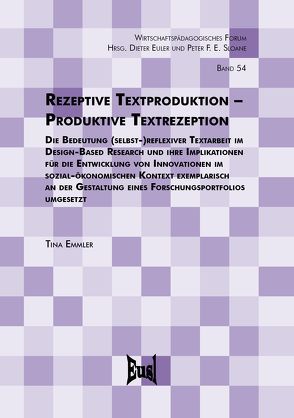 Rezeptive Textproduktion – Produktive Textrezeption von Emmler,  Tina