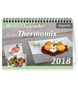 Rezeptkalender 2018 für den Thermomix von Dargewitz,  Andrea, Dargewitz,  Gabriele