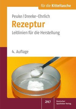 Rezeptur für die Kitteltasche von Dreeke-Ehrlich,  Martina, Peuke,  Claudia