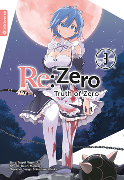 Re:Zero – Truth of Zero 03 von Matuse,  Daichi, Nagatsuki,  Tappei, Yamada,  Hirofumi