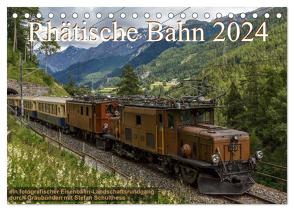 Rhätische Bahn 2024 (Tischkalender 2024 DIN A5 quer), CALVENDO Monatskalender von Schulthess,  Stefan