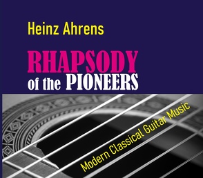 Rhapsody of the Pioneers CD von Ahrens,  Heinz