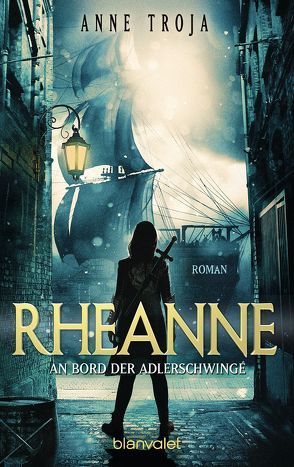Rheanne – An Bord der Adlerschwinge von Troja,  Anne