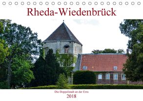 Rheda-Wiedenbrück – Die Doppelstadt an der Ems (Tischkalender 2018 DIN A5 quer) von Robert,  Boris