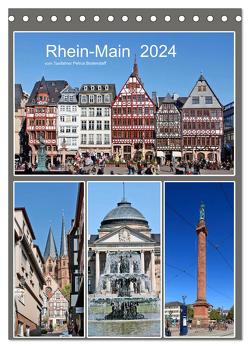 Rhein-Main 2024 vom Taxifahrer Petrus Bodenstaff (Tischkalender 2024 DIN A5 hoch), CALVENDO Monatskalender von Bodenstaff,  Petrus