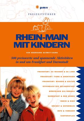 Rhein-Main mit Kindern von Schmitt-Burk,  Eberhard