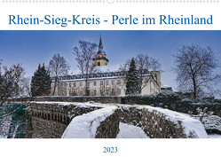 Rhein-Sieg-Kreis – Perle im Rheinland (Wandkalender 2023 DIN A2 quer) von Becker,  Bernd