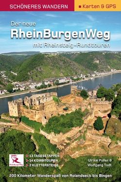 Rheinburgenweg mit Rheinsteig-Rundtouren – Schöneres Wandern Pocket – Ebook von Poller,  Ulrike, Schoellkopf,  Uwe, Todt,  Wolfgang