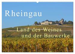 Rheingau – Land des Weines und der Bauwerks (Wandkalender 2024 DIN A2 quer), CALVENDO Monatskalender von Abele,  Gerald