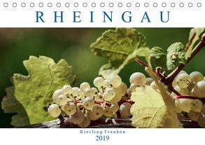 Rheingau – Riesling Trauben (Tischkalender 2019 DIN A5 quer) von Meyer,  Dieter